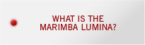 What is the Marimba Lumina?